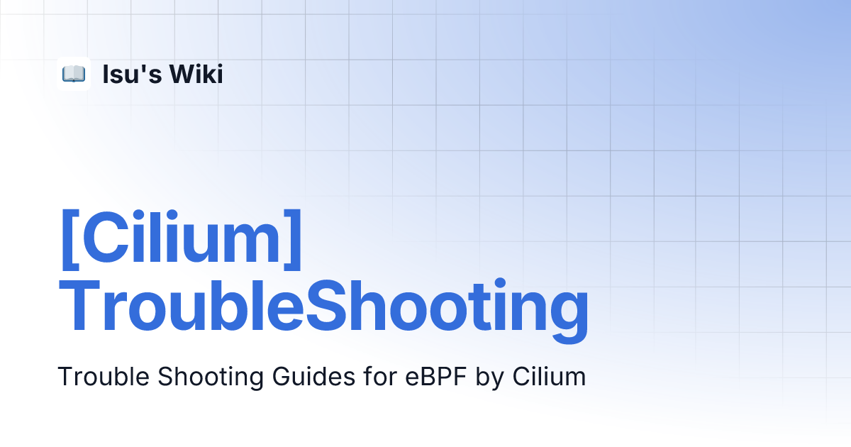  cilium troubleshooting isu s wiki